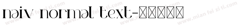naiv normal text字体转换